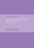 Cynthia Hahn - Heart's Desire: The Darnley Jewel and the Human Body.