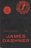 James Dashner - The Maze Runner Tome 5 : The Fever Code.