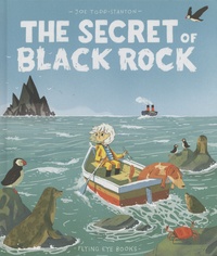 Joe Todd-Stanton - The Secret of Black Rock.
