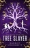  Harriet Springbett - Tree Slayer - The Tree Magic Series, #2.