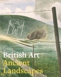 Sam Smiles - British Art: Ancient Landscapes.