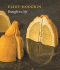 Adrian Eeles - Brought to life - Eliot Hodgkin rediscovered.