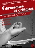 Matthieu Gosztola - Chroniques & critiques.
