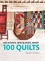 Stuart Hillard - Use Scraps, Sew Blocks, Make 100 Quilts - 100 stash-busting scrap quilts.