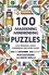 Rob Eastaway et David Wells - 100 Maddening Mindbending Puzzles - Logic problems, maths conundrums and word games.