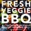 David Bailey et Charlotte Bailey - Fresh Veggie BBQ - All-natural &amp; delicious recipes from the grill.