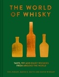 Neil Ridley et Gavin D. Smith - The World of Whisky - Taste, try and enjoy whiskies from around the world.