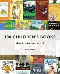 Colin Salter - 100 Children's Books - that inspire our world.