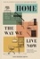 Kate Watson-Smyth - Home: The Way We Live Now - Small Home, Work from Home, Rented Home.
