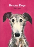 Sally Muir - Rescue Dogs.