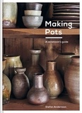 Stefan Andersson - Making Pots - A ceramicist's guide.