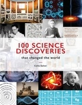 Colin Salter - 100 Science Discoveries That Changed the World.