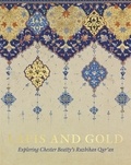 Elaine Wright - Lapis and Gold - Exploring Chester Beatty's Ruzbihan Qur'an.