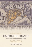  Spink et  Maury - Catalogue de timbres de France - 1849-1960 et variétés après 1960.