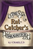  KJ Charles - The Rat-Catcher's Daughter - Lilywhite Boys, #0.5.