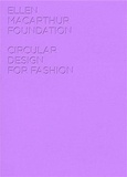  Ellen MacArthur Foundation - Circular Design for Fashion.