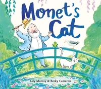 Lily Murray et Becky Cameron - Monet's Cat.