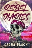  Sacha Black et  Mark Leslie - The Rebel Diaries.