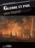 Léon Tolstoï - Guerre et paix.