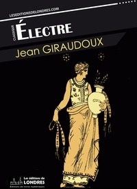 Jean Giraudoux - Électre.