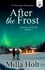  Milla Holt et  The Mosaic Collection - After the Frost - Seasons of Faith, #5.