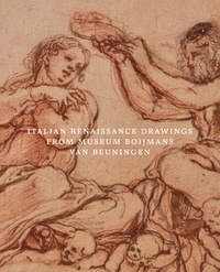 Maud Guichané - Italian Renaissance Drawings from Museum Boijmans Van Beuningen.
