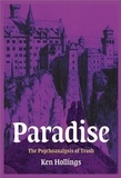 Ken Hollings - Ken Hollings Paradise, Volume 3 : The Psychoanalysis of Trash /anglais.