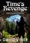  David Viner - Time's Revenge - Time Portals, #2.