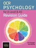 Cara Flanagan et Jock McGinty - OCR Psychology for A Level &amp; AS Revision Guide.