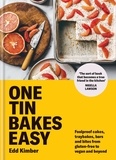 Edd Kimber - One Tin Bakes Easy - Foolproof cakes, traybakes, bars and bites from gluten-free to vegan and beyond.