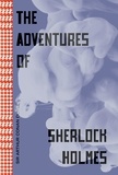 Arthur Conan Doyle - The Adventures of Sherlock Holmes.