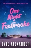  Evie Alexander - One Night in Foxbrooke - Foxbrooke Series.