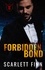  Scarlett Finn - Forbidden Bond - Forbidden Novels, #5.