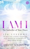  David Knight - I AM I The Indweller of Your Heart—'Collection' - I AM I The Indweller of Your Heart, #4.
