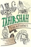  Tahir Shah - Trail of Feathers.