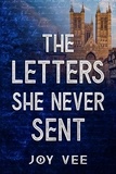  Joy Vee - The Letters She Never Sent - Petrov Family, #2.