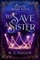  N. Z. Nasser - To Save a Sister - Majestic Midlife Witch, #1.