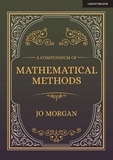 Joanne Morgan - A Compendium Of Mathematical Methods: A handbook for school teachers.