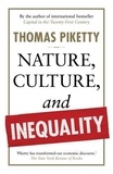 Thomas Piketty - Nature, Culture, and Inequality.