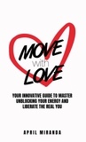  April Miranda - Move With Love.