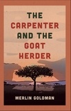  Merlin Goldman - The Carpenter and The Goat Herder.