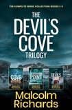  Malcolm Richards - The Devil's Cove Trilogy.