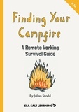  Julian Stodd - Finding Your Campfire - A Remote Working Survival Guide.