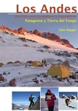 John Biggar - LOS ANDES – UNA GUIA PARA ESCALADORES Y ESQUIADORES - Patagonia.