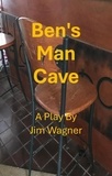  Jim Wagner - Ben's Man Cave.