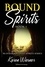  Karen Wiesner - Bound Spirits - Bloodmoon Cove Spirits, #1.