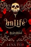  Lena Fox - Unlife - Heartsblood, #1.
