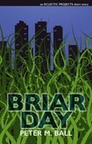  Peter M. Ball - Briar Day.