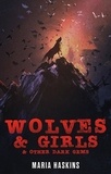  Maria Haskins - Wolves &amp; Girls &amp; Other Dark Gems.
