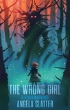  Angela Slatter - The Wrong Girl &amp; Other Warnings.